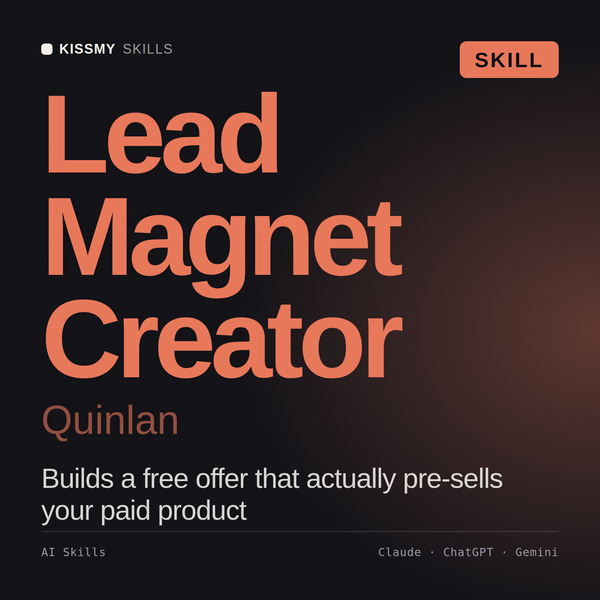 Lead Magnet Creator, Quinlan AI skill by KissMySkills, cover
