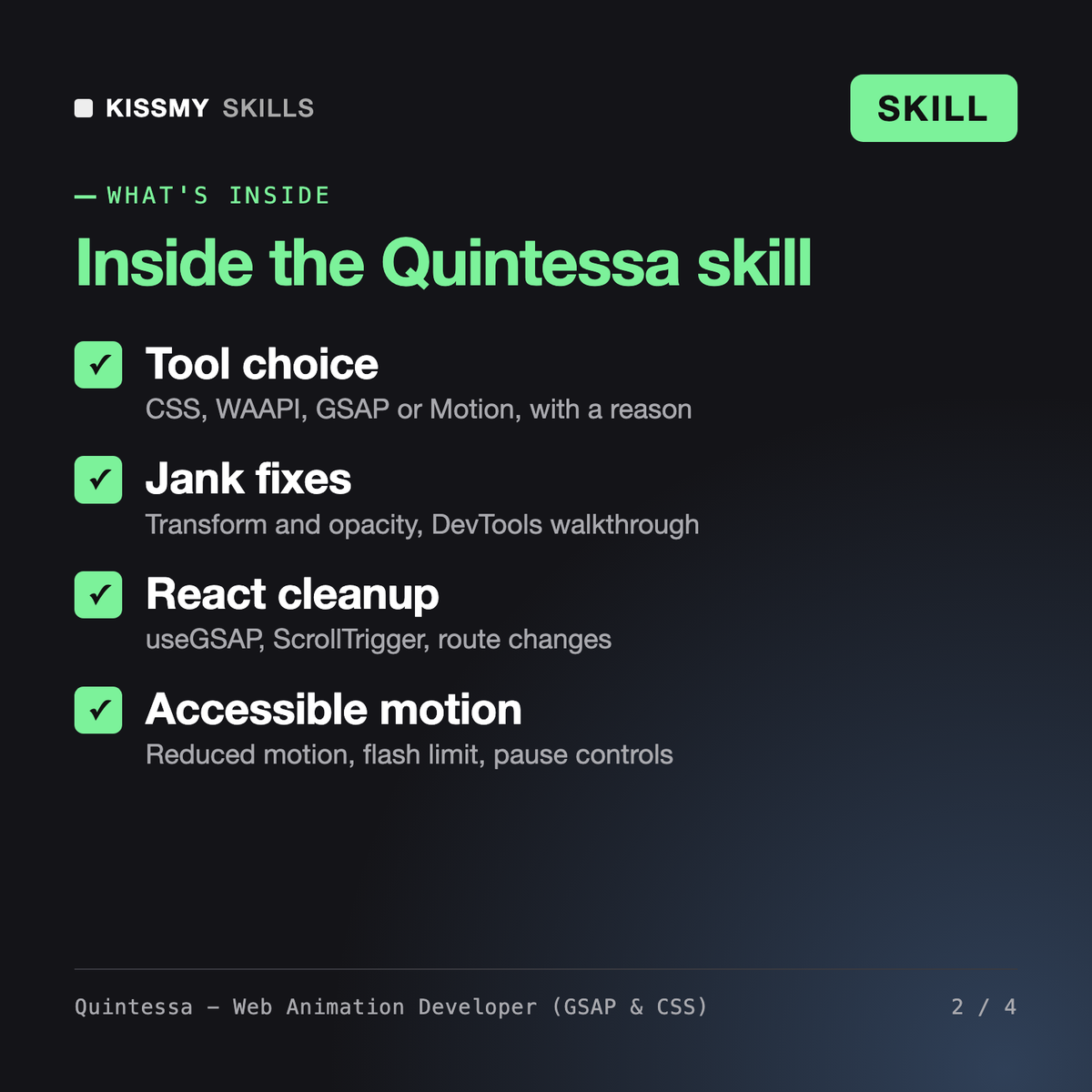 What's inside the Quintessa - Web Animation Developer (GSAP & CSS) AI skill: Tool choice, Jank fixes, React cleanup, Accessible motion