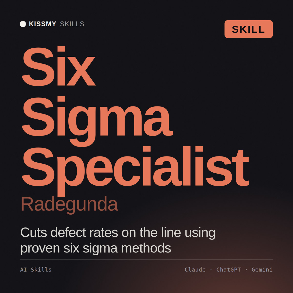 Six Sigma Specialist, Radegunda AI skill by KissMySkills, cover