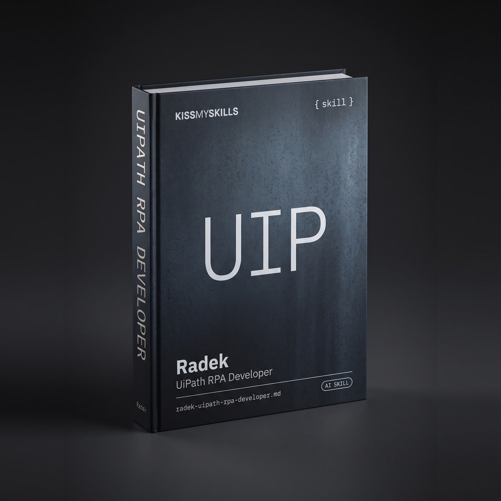 UiPath RPA Developer Claude skill by KissMySkills, hardcover volume cover