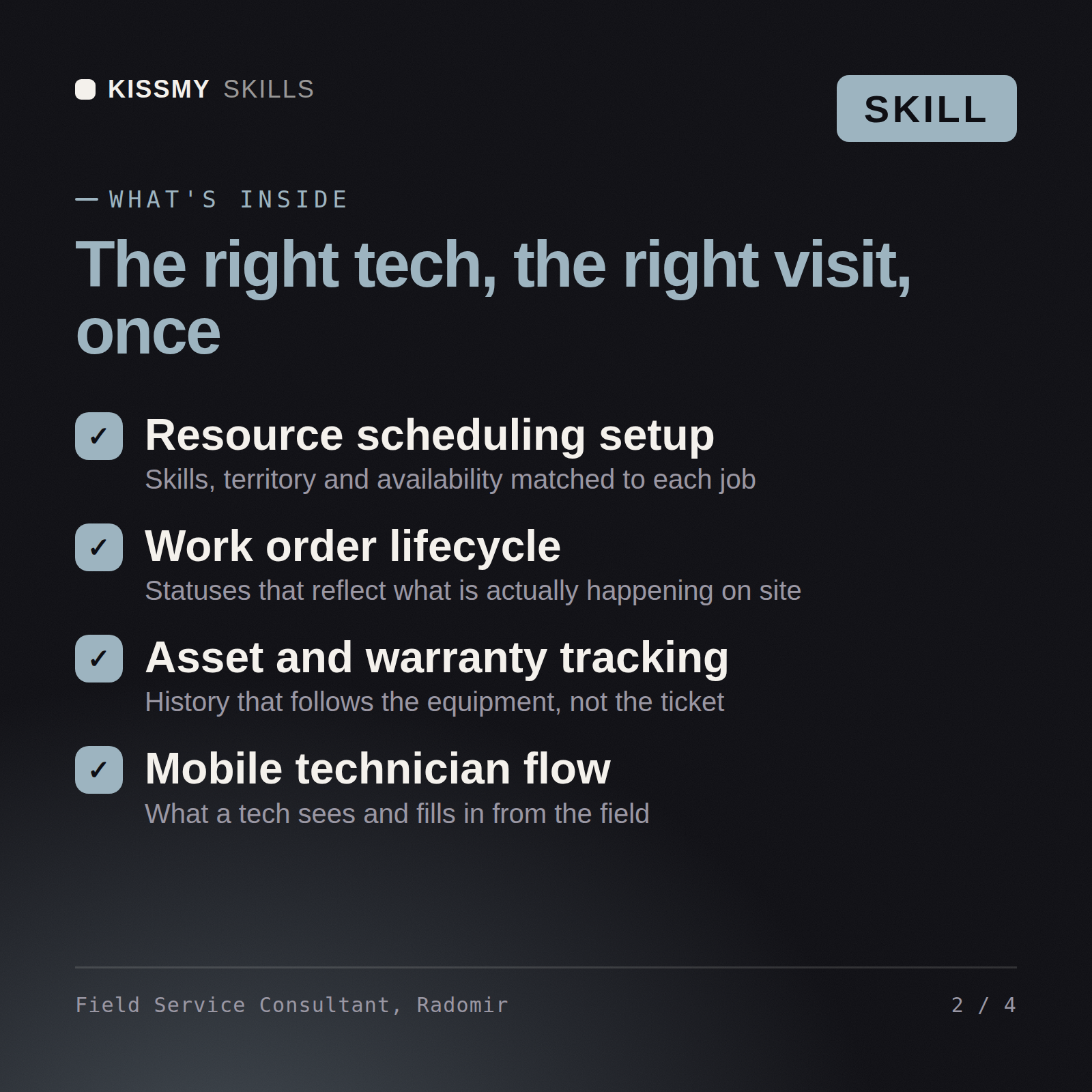 What's inside the Field Service Consultant, Radomir AI skill: Resource scheduling setup, Work order lifecycle, Asset and warranty tracking, Mobile technician flow