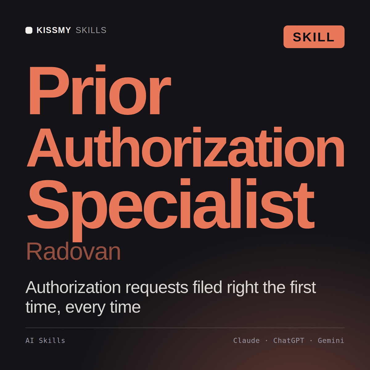 Prior Authorization Specialist, Radovan AI skill by KissMySkills, cover