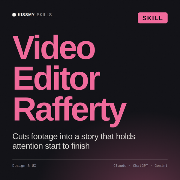 Video Editor, Rafferty AI skill by KissMySkills, cover