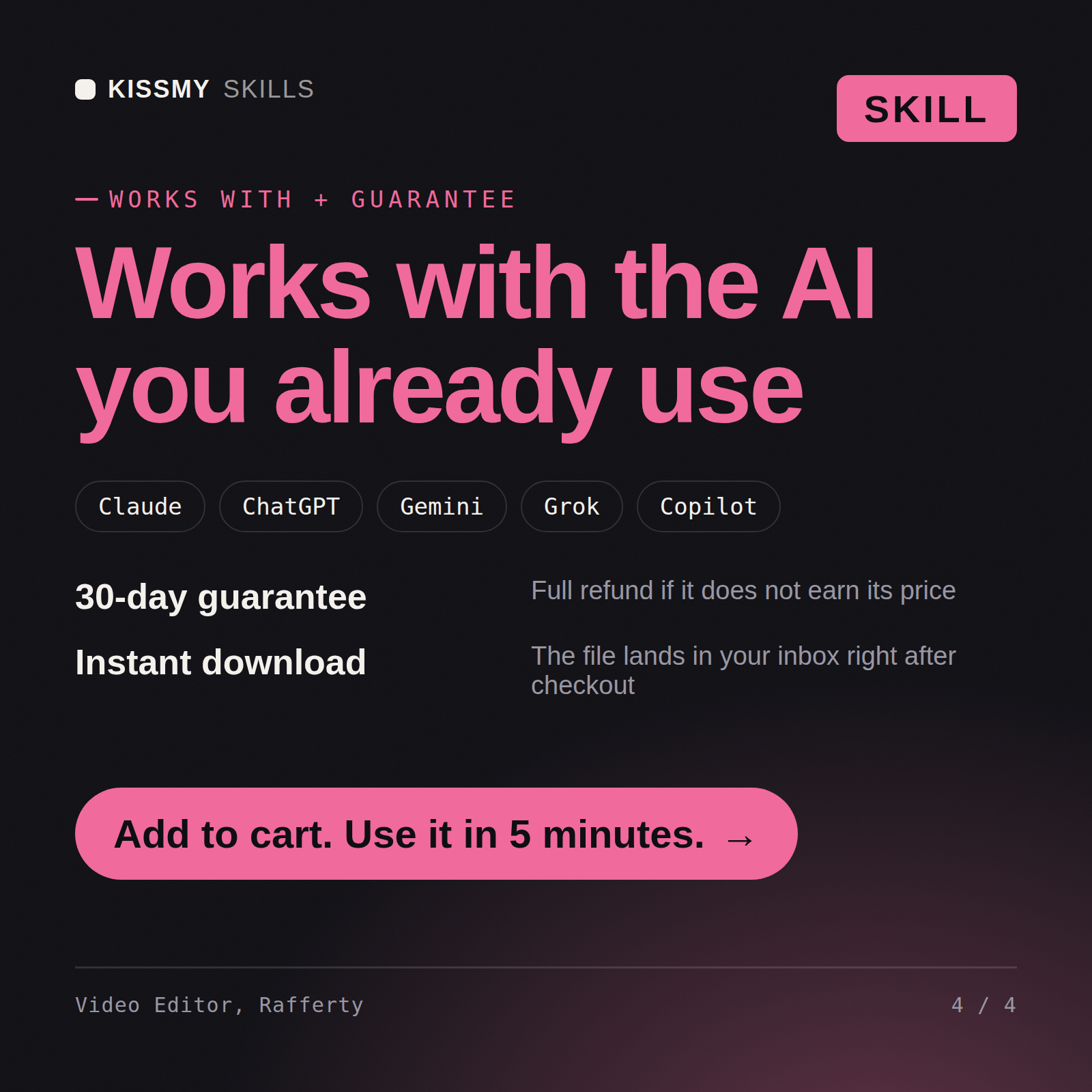 The Video Editor, Rafferty AI skill works with Claude, ChatGPT, Gemini and any AI chat, 30-day money-back guarantee