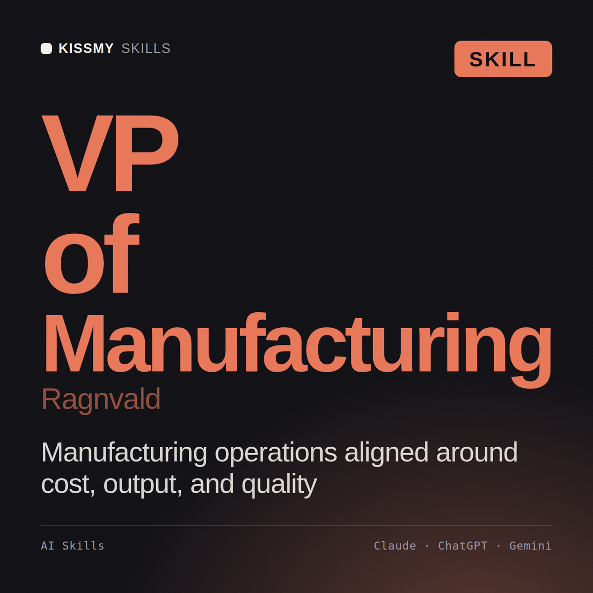 VP of Manufacturing, Ragnvald AI skill by KissMySkills, cover