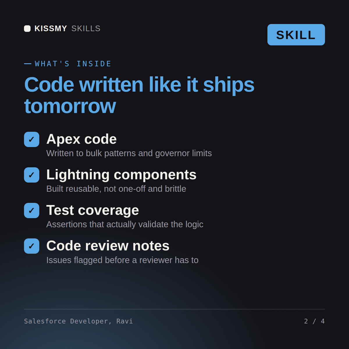 What's inside the Salesforce Developer, Ravi AI skill: Apex code, Lightning components, Test coverage, Code review notes