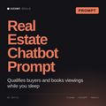Real Estate Chatbot Prompt AI prompt by KissMySkills, cover