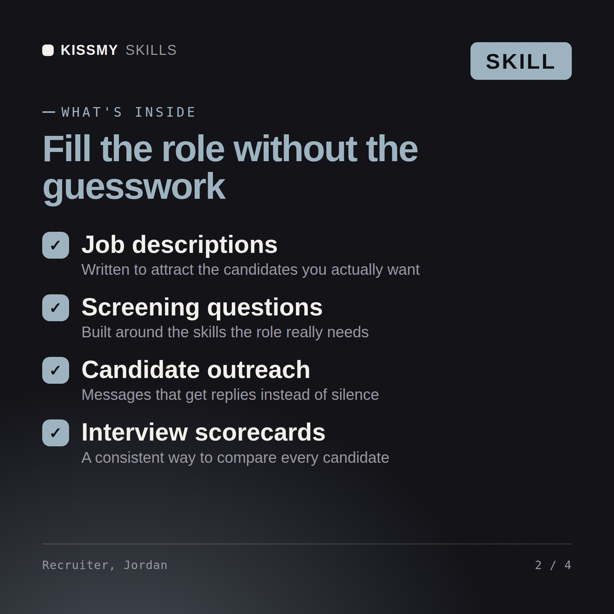 What's inside the Recruiter, Jordan AI skill: Job descriptions, Screening questions, Candidate outreach, Interview scorecards