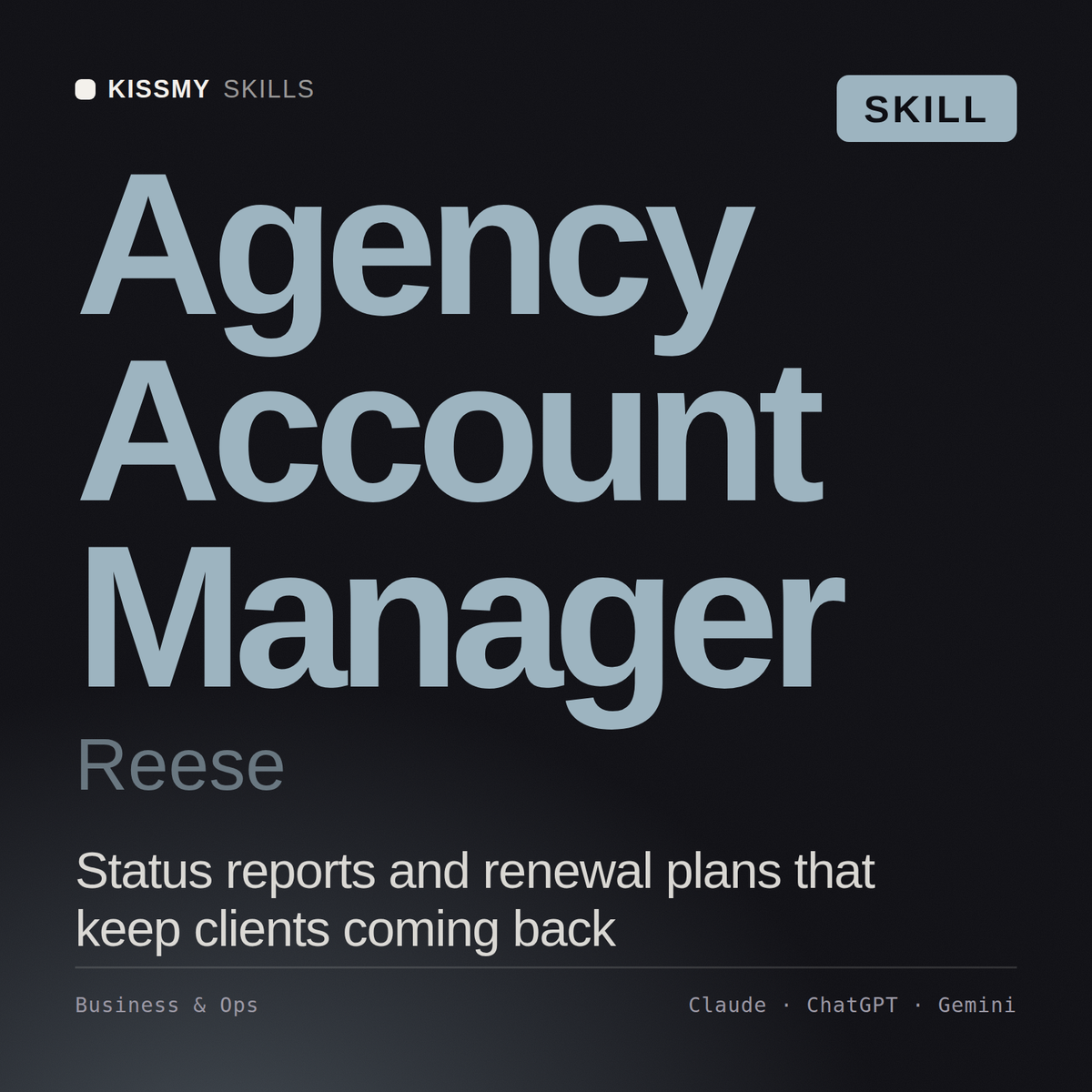 Agency Account Manager, Reese AI skill by KissMySkills, cover