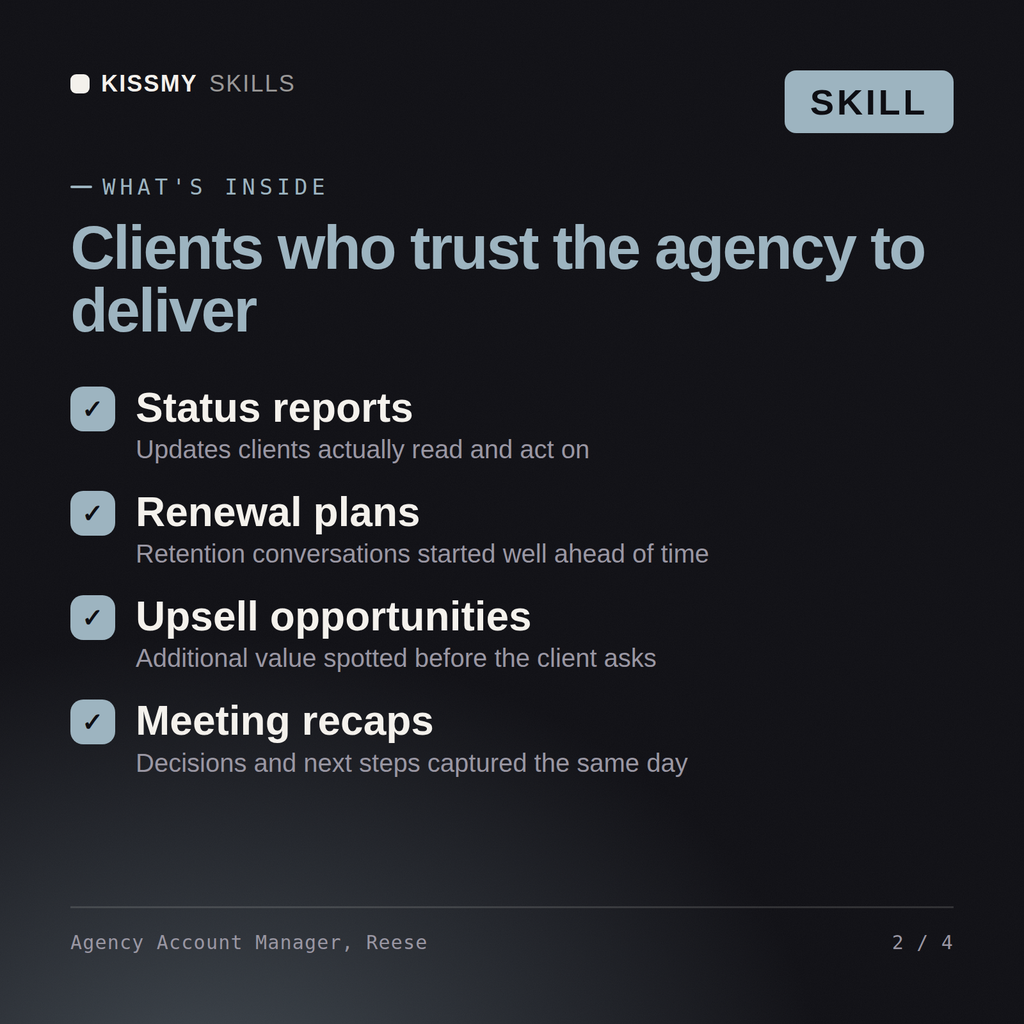 What's inside the Agency Account Manager, Reese AI skill: Status reports, Renewal plans, Upsell opportunities, Meeting recaps