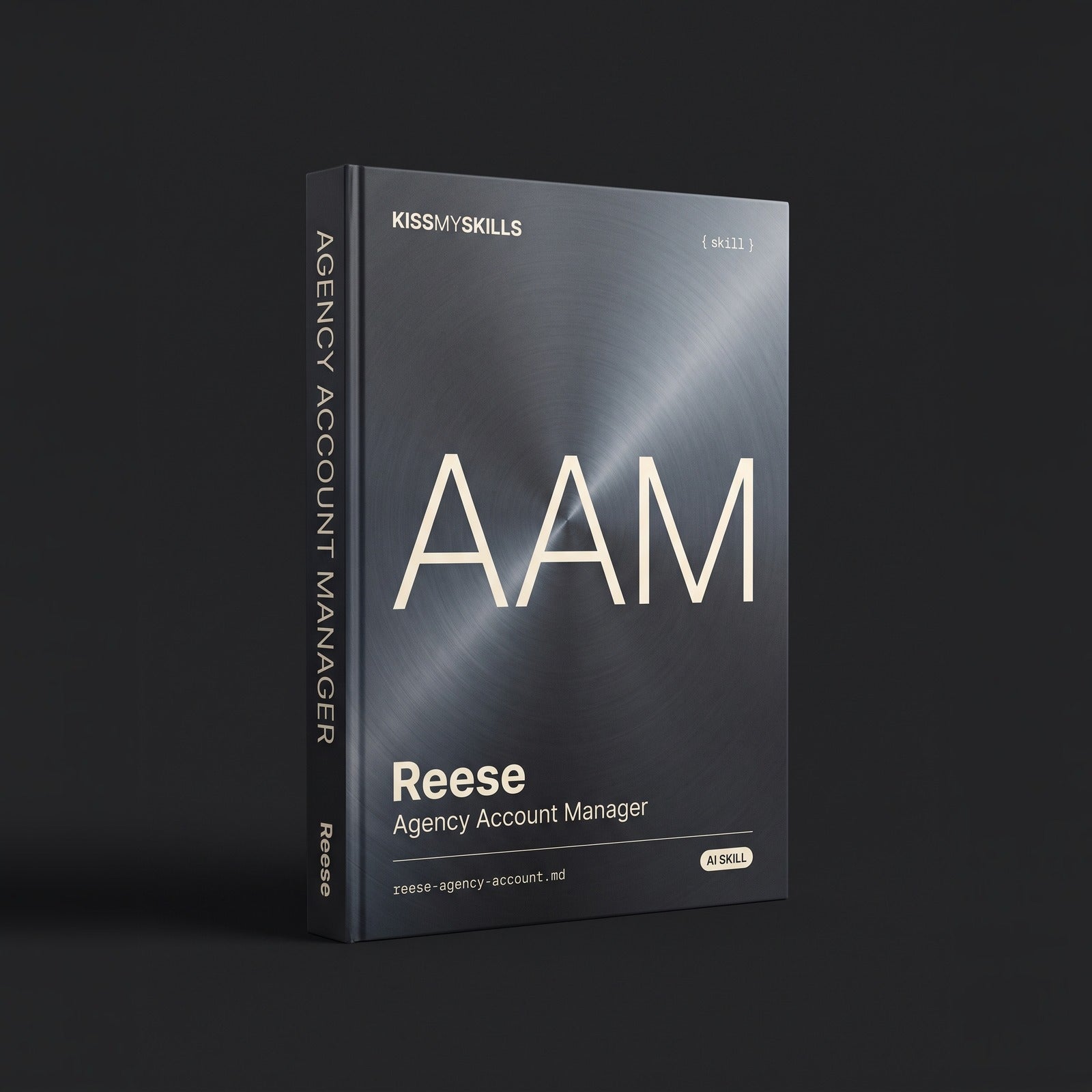 Agency Account Manager Claude skill by KissMySkills, hardcover volume cover