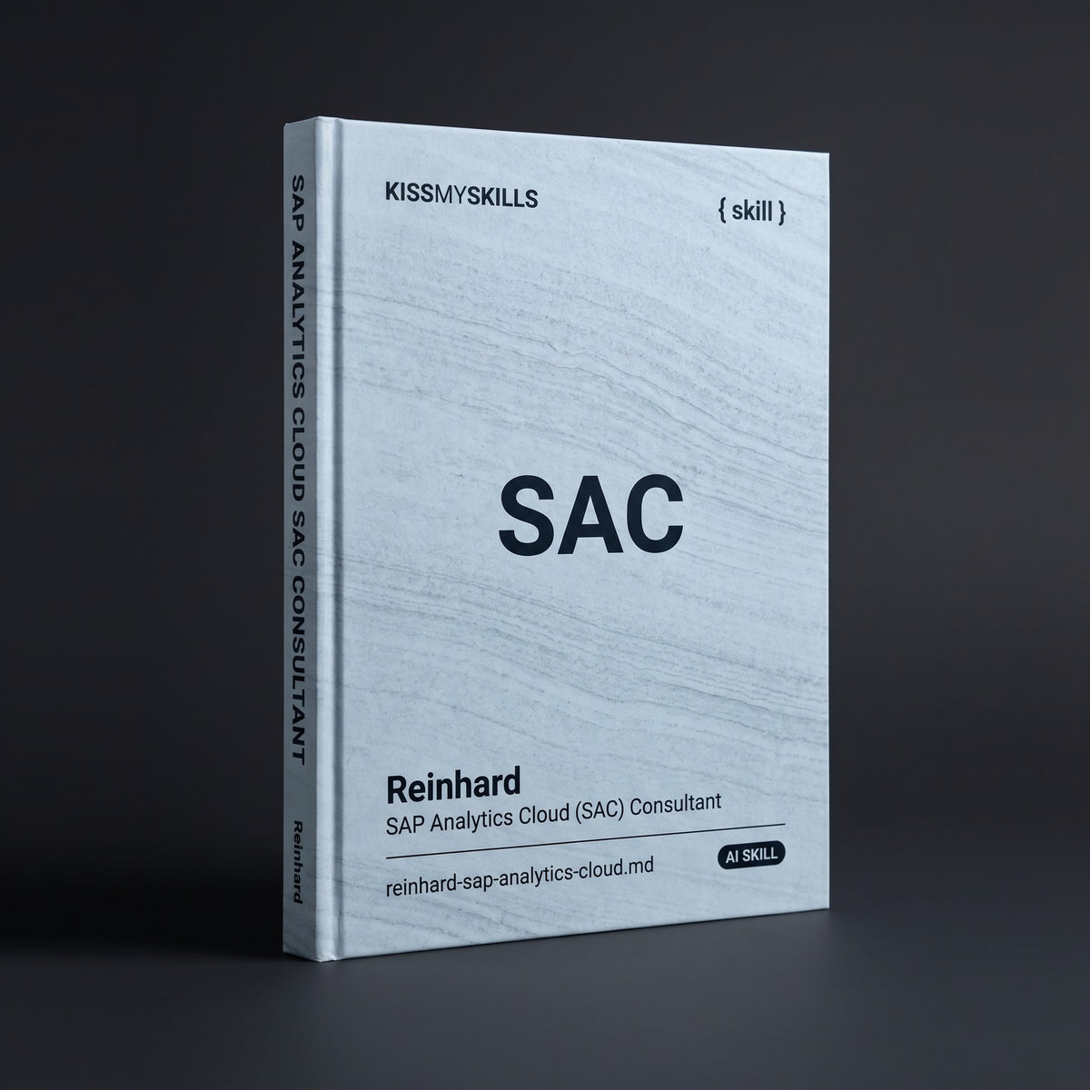 SAP Analytics Cloud (SAC) Consultant Claude skill by KissMySkills, hardcover volume cover