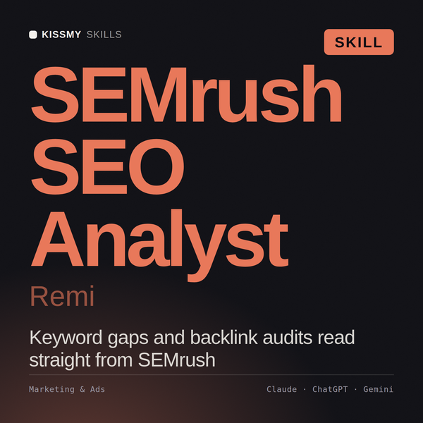 SEMrush SEO Analyst, Remi AI skill by KissMySkills, cover