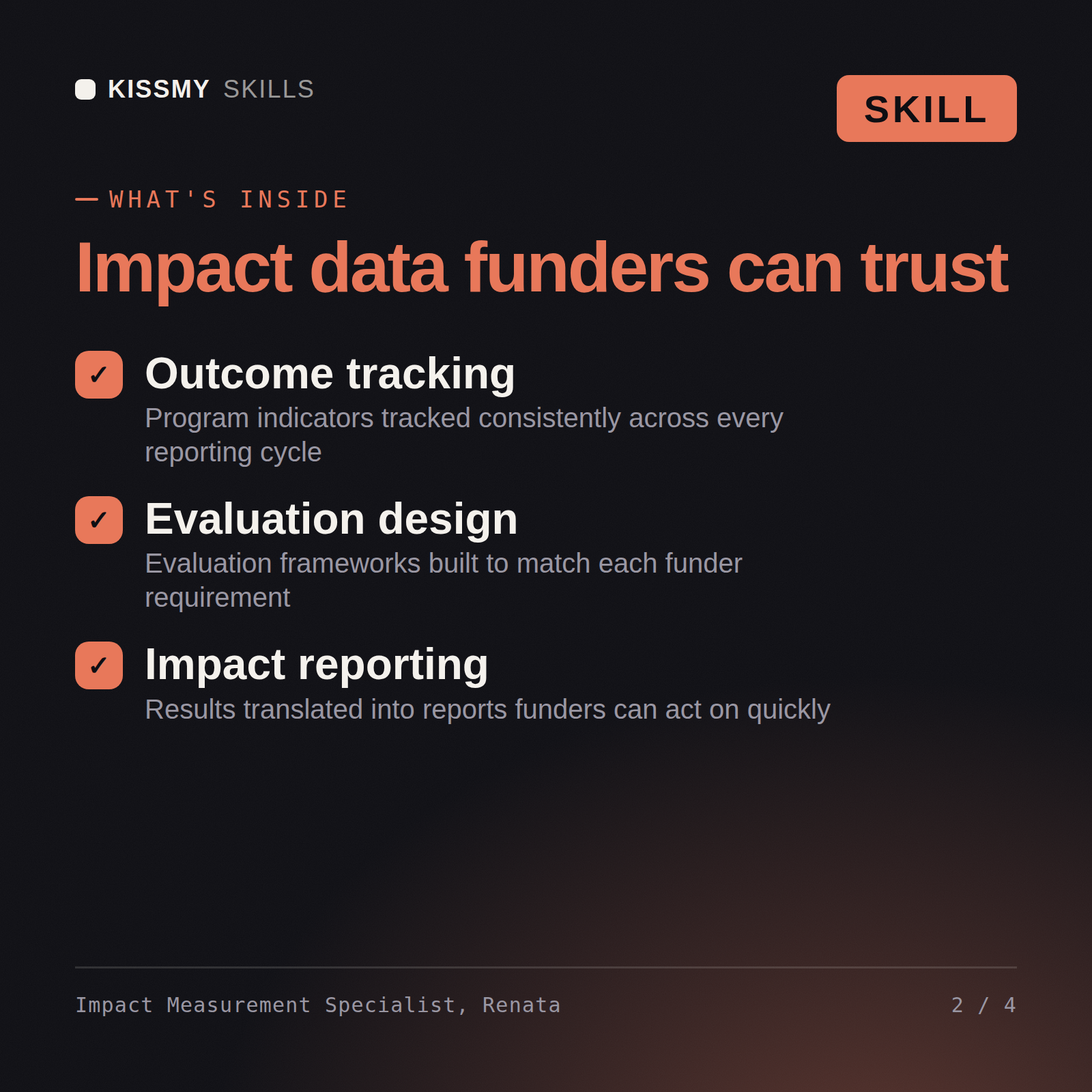 What's inside the Impact Measurement Specialist, Renata AI skill: Outcome tracking, Evaluation design, Impact reporting
