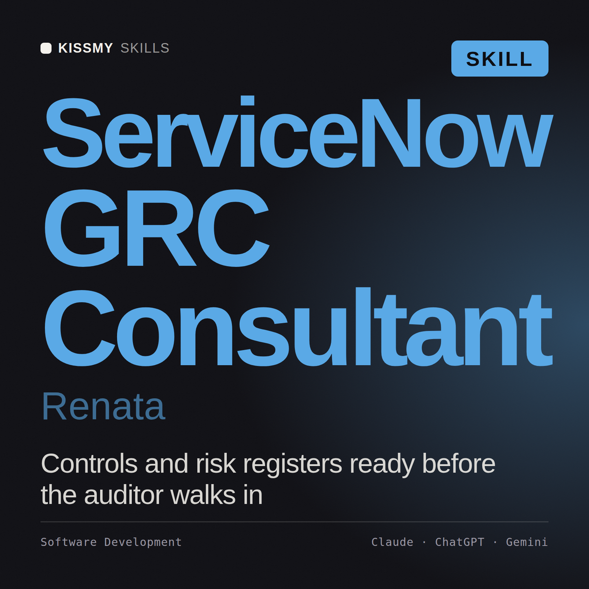 ServiceNow GRC Consultant, Renata AI skill by KissMySkills, cover