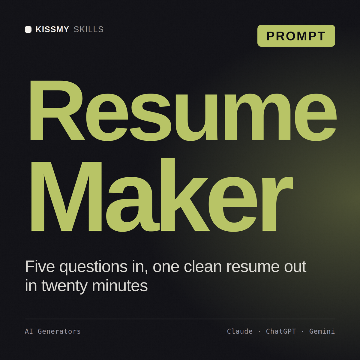 Resume Maker AI prompt by KissMySkills, cover