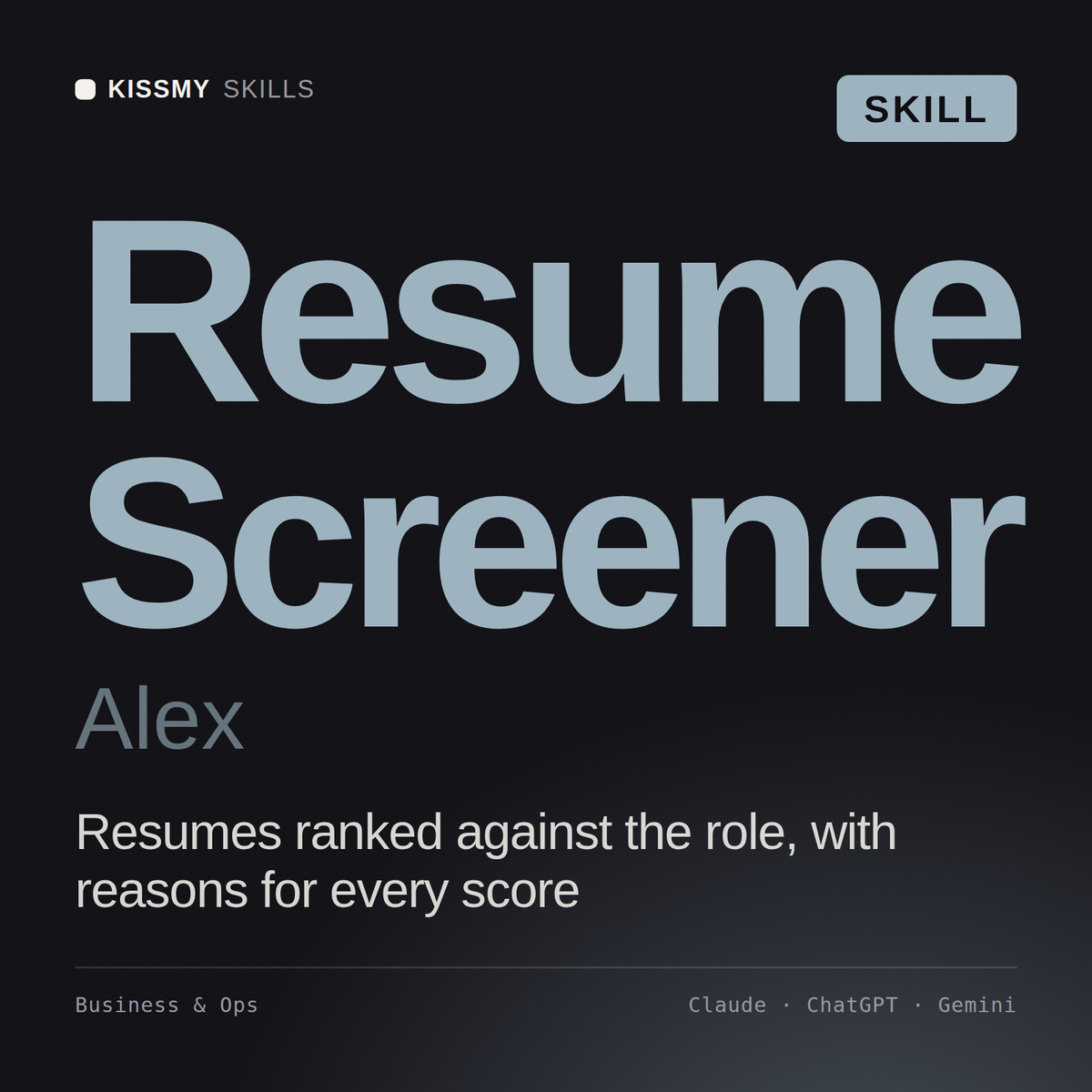Resume Screener, Alex AI skill by KissMySkills, cover