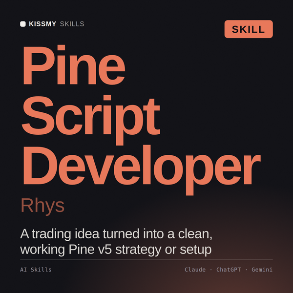 Pine Script Developer, Rhys AI skill by KissMySkills, cover