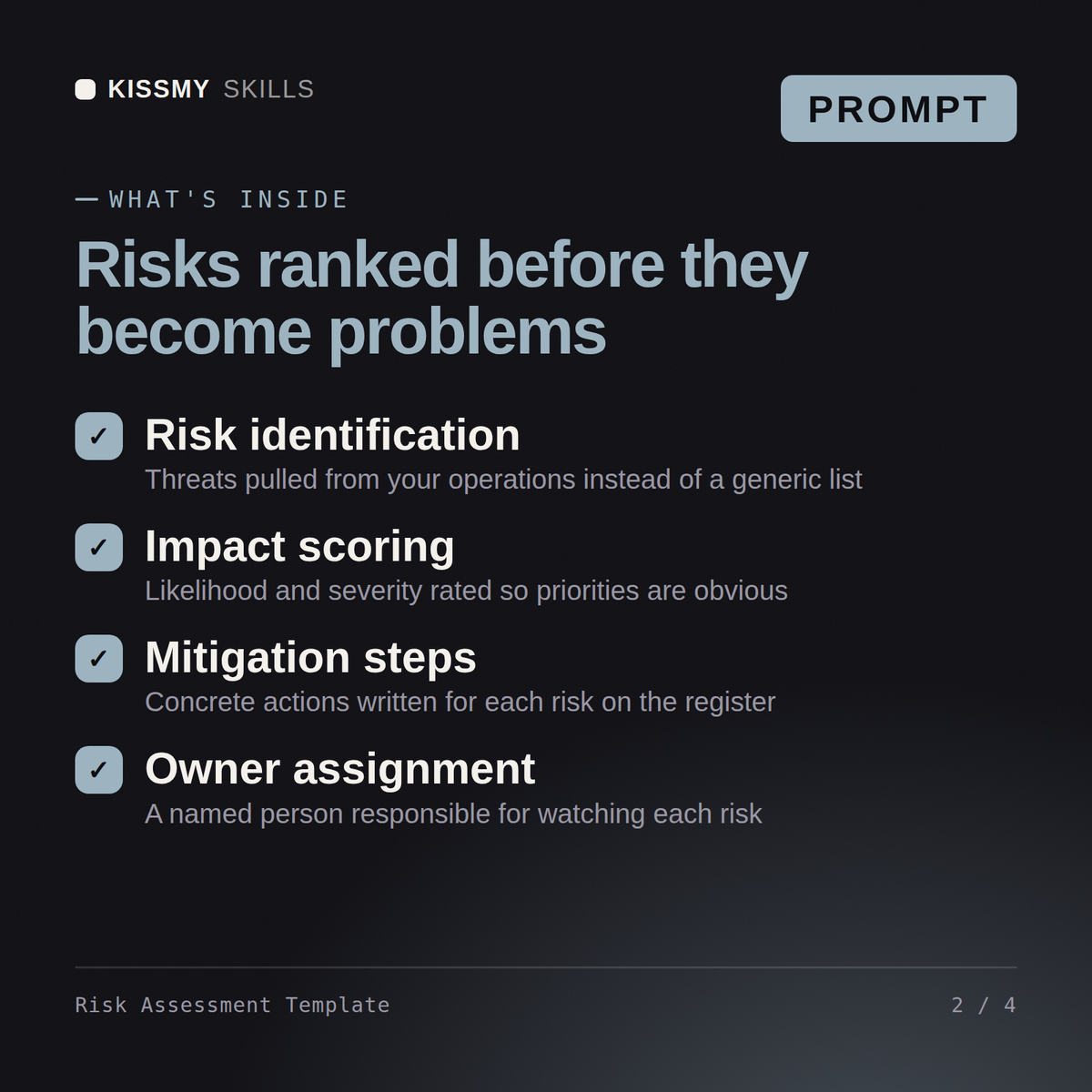 What's inside the Risk Assessment Template AI prompt: Risk identification, Impact scoring, Mitigation steps, Owner assignment