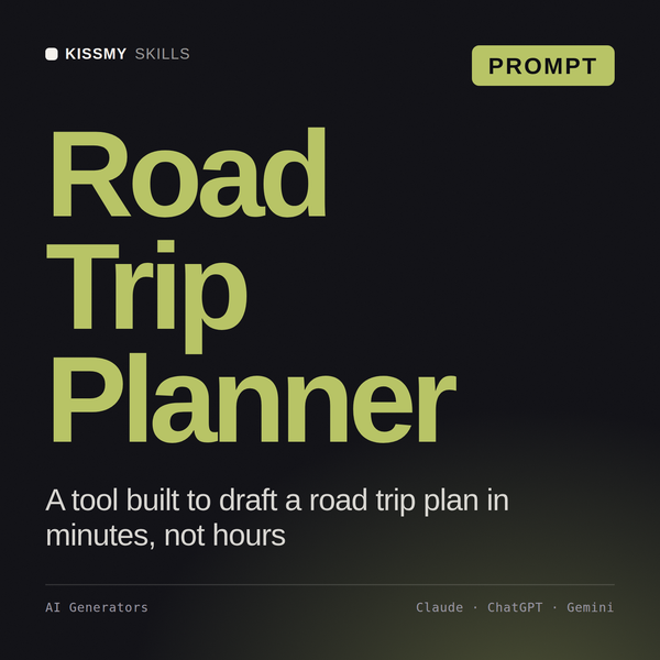 Road Trip Planner AI prompt by KissMySkills, cover