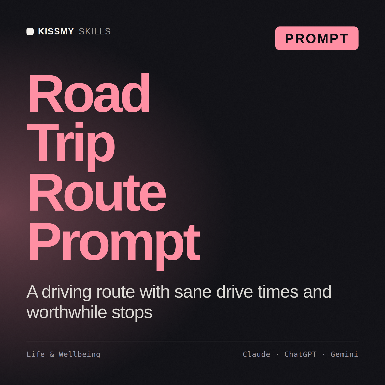 Road Trip Route Prompt AI prompt by KissMySkills, cover