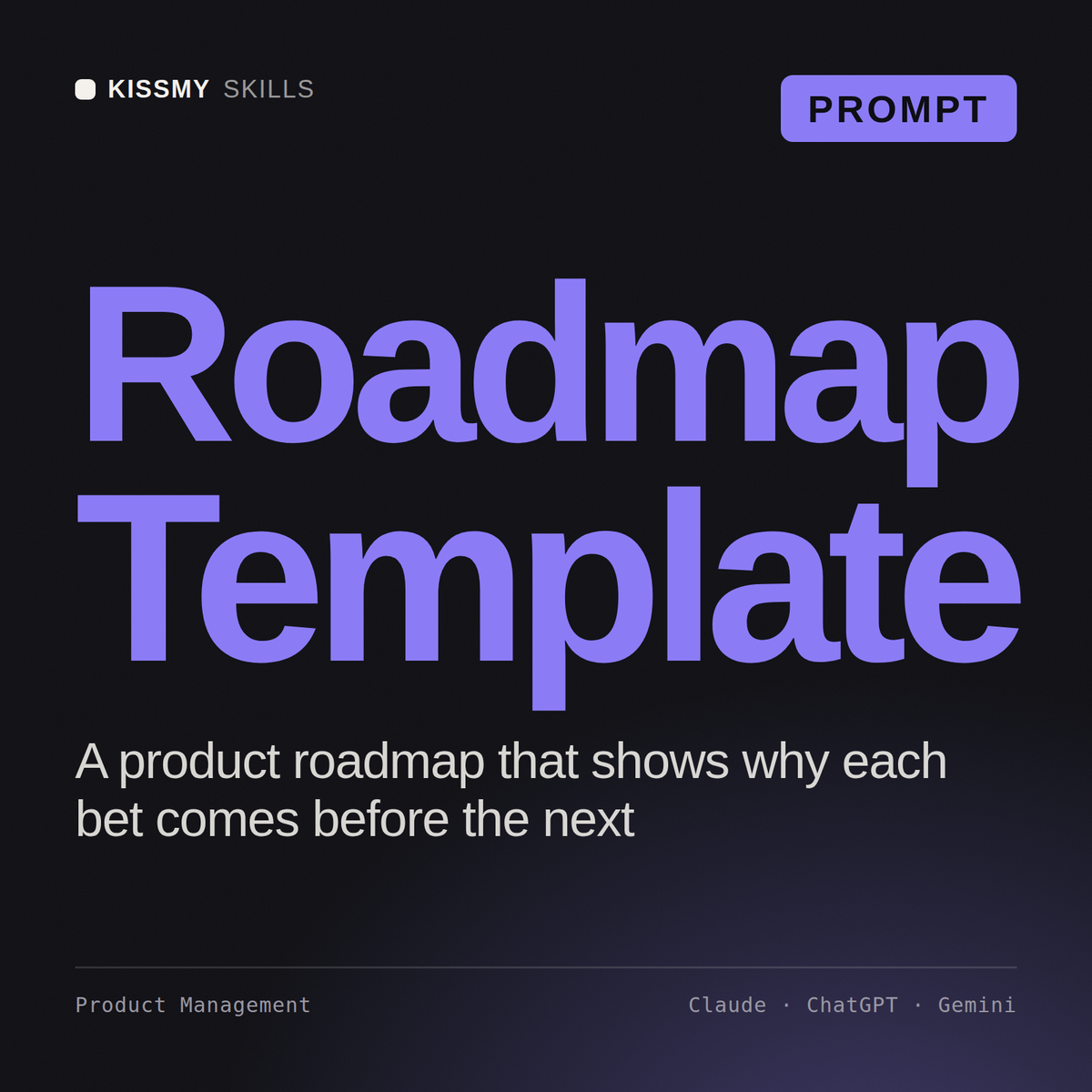 Roadmap Template AI prompt by KissMySkills, cover