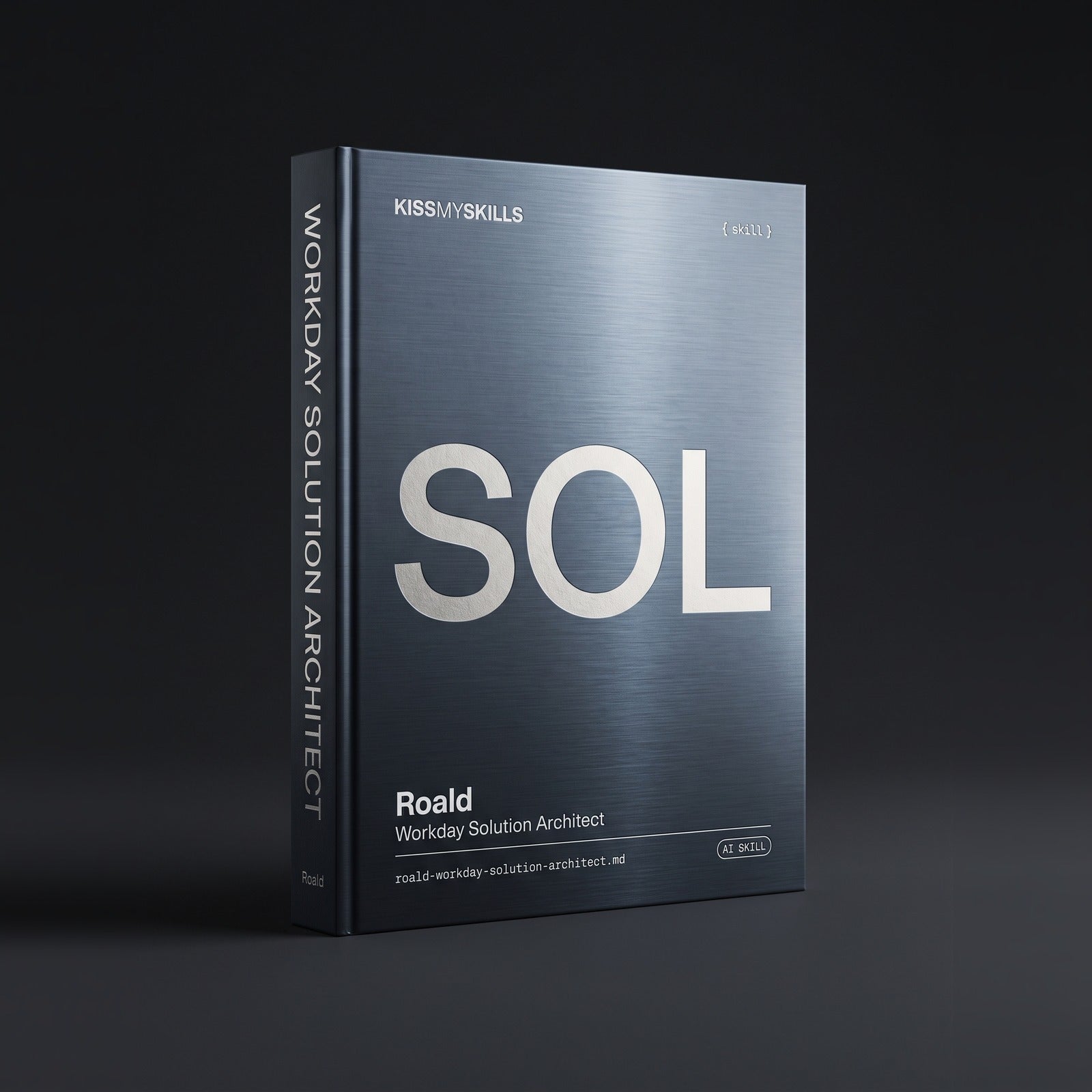 Workday Solution Architect / Program Manager Claude skill by KissMySkills, hardcover volume cover