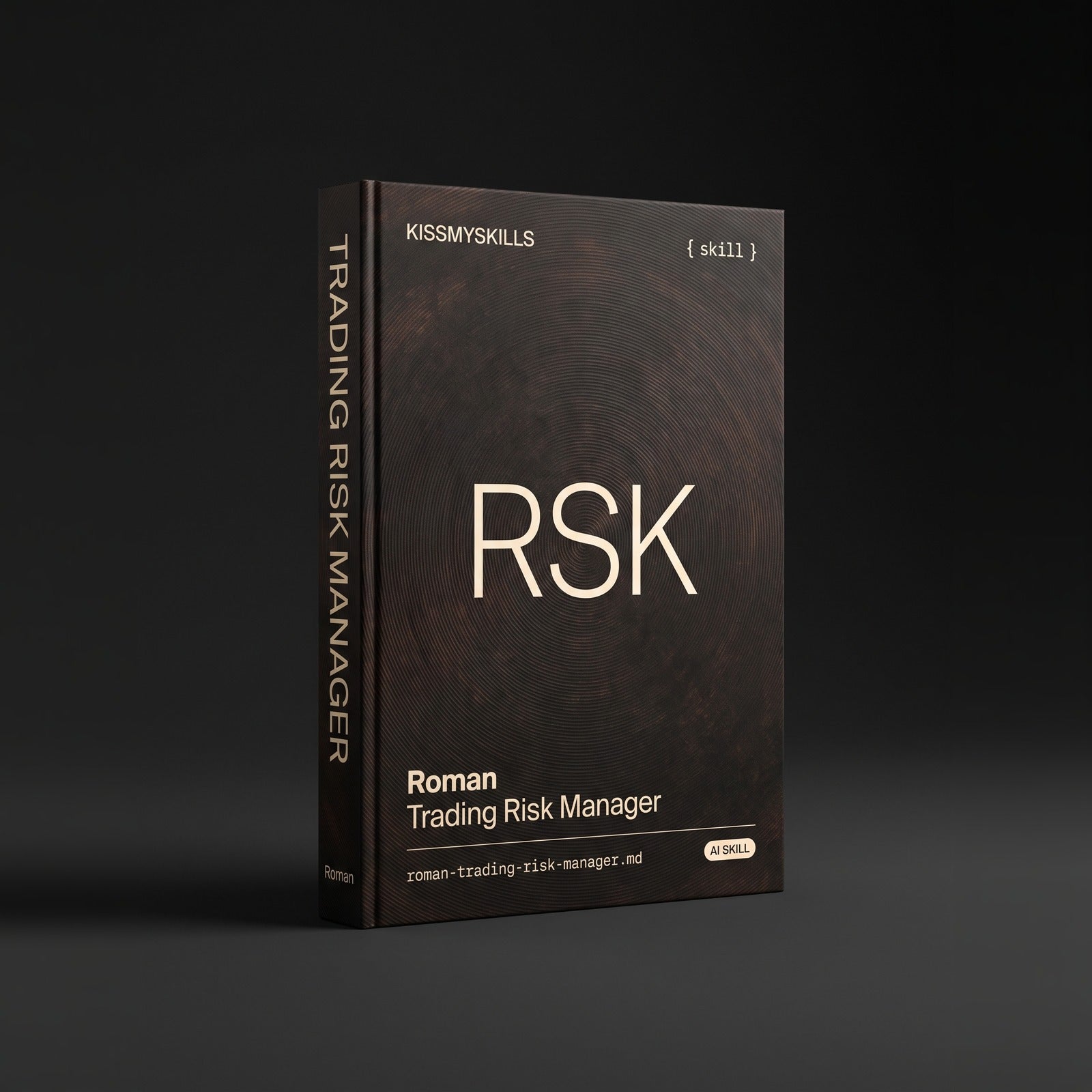 Trading Risk Manager Claude skill by KissMySkills, hardcover volume cover