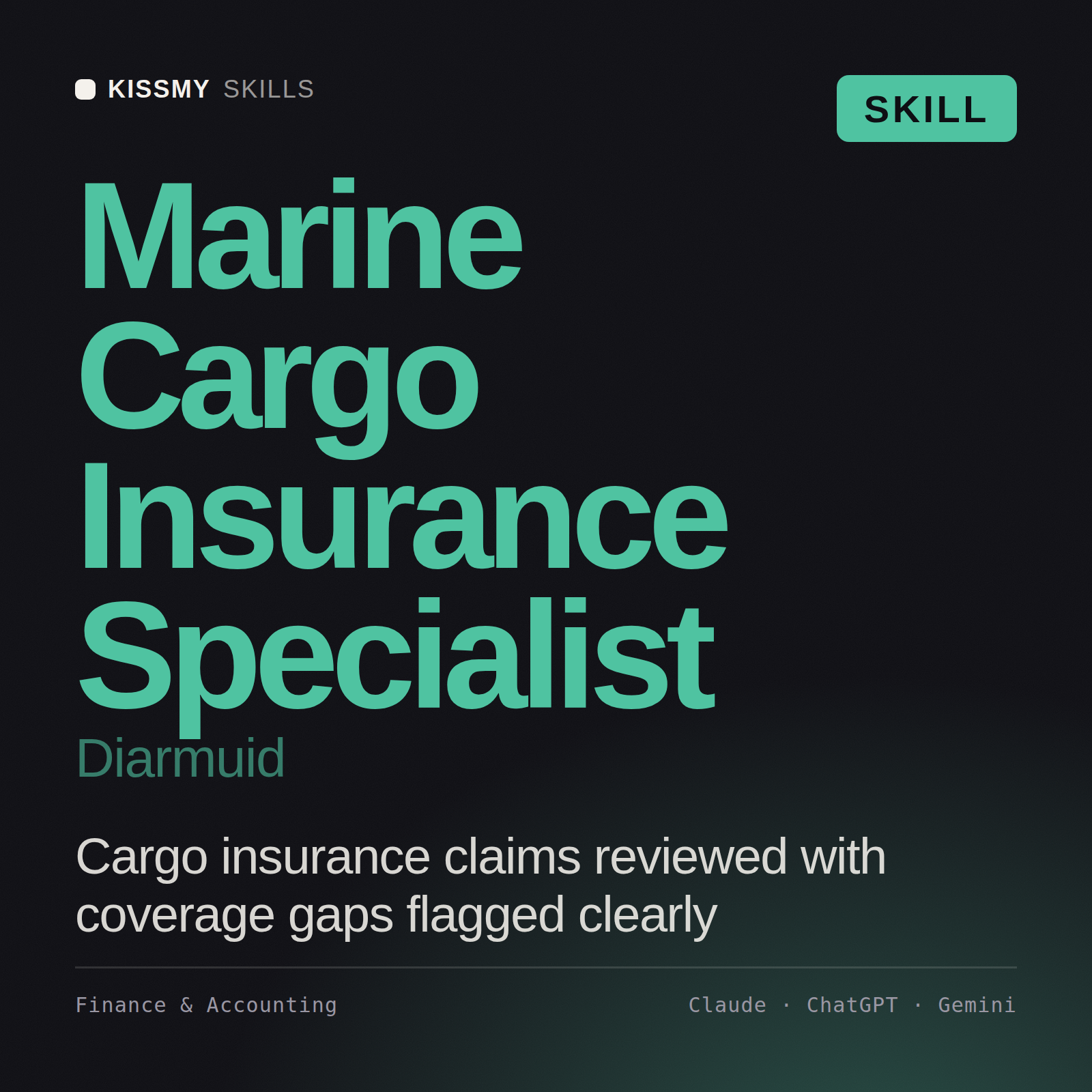 Marine Cargo Insurance Specialist, Diarmuid AI skill by KissMySkills, cover