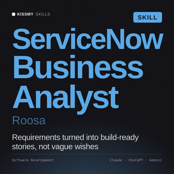 ServiceNow Business Analyst, Roosa AI skill by KissMySkills, cover