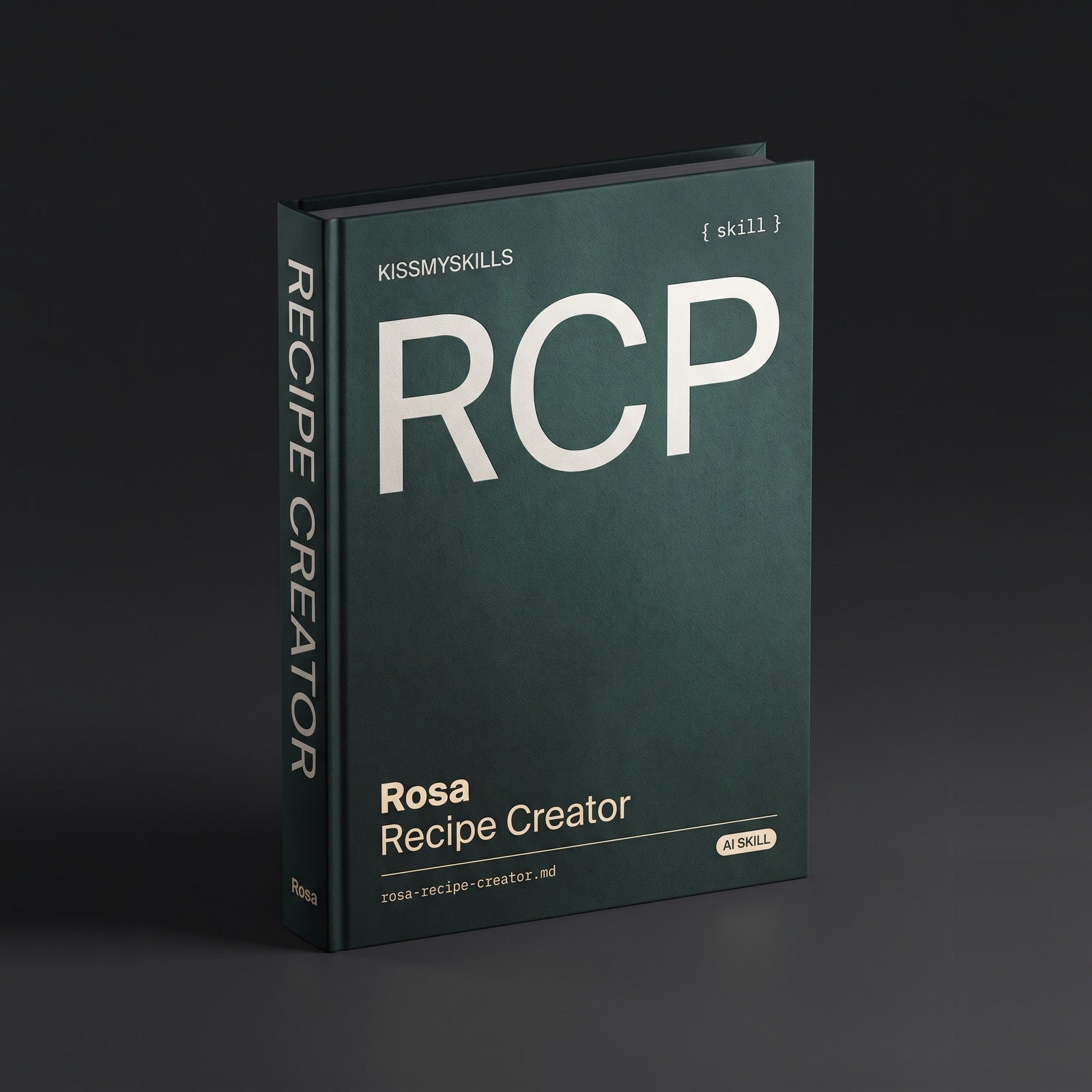 Recipe Creator Claude skill by KissMySkills, hardcover volume cover