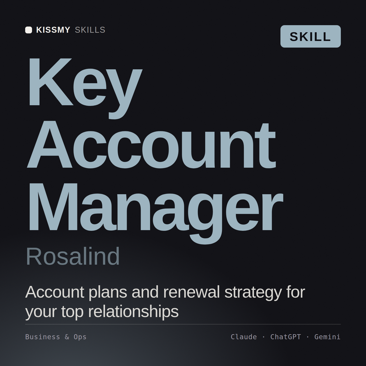 Key Account Manager, Rosalind AI skill by KissMySkills, cover