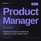 Product Manager, Rowan AI skill by KissMySkills, cover