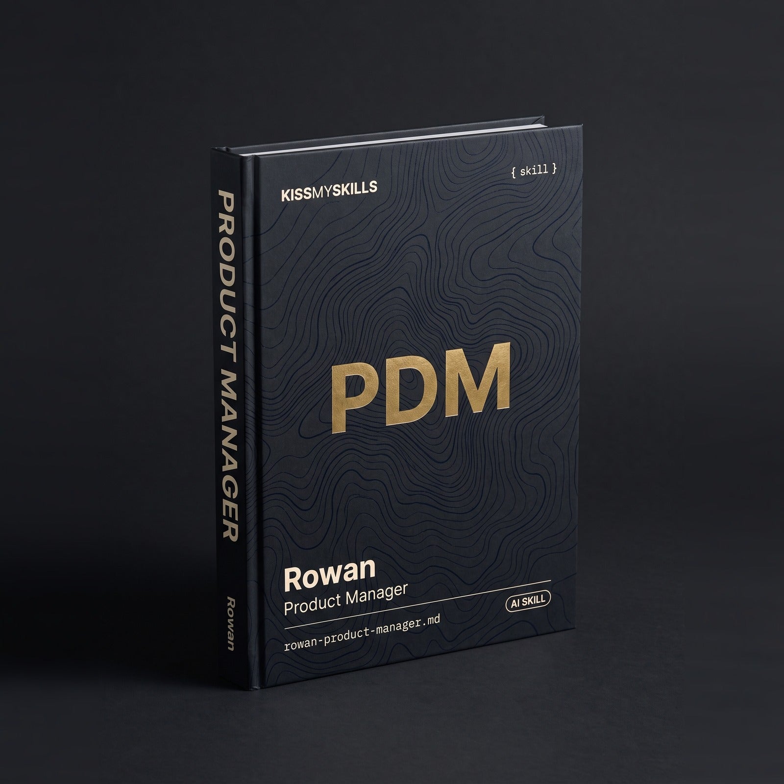 Product Manager Claude skill by KissMySkills, hardcover volume cover