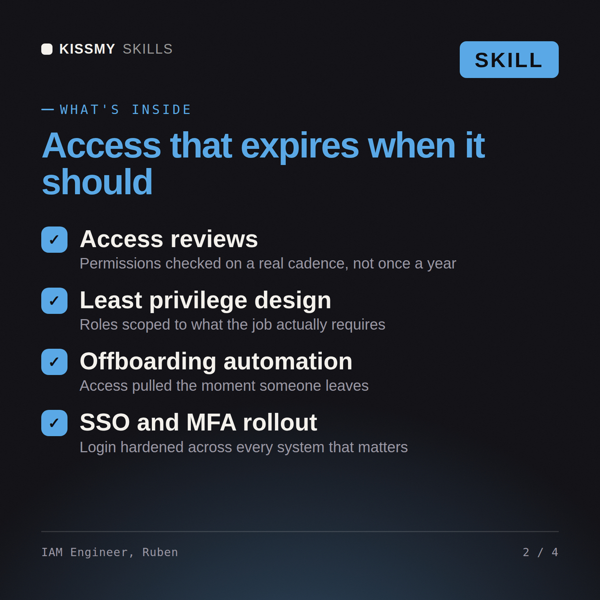 What's inside the IAM Engineer, Ruben AI skill: Access reviews, Least privilege design, Offboarding automation, SSO and MFA rollout
