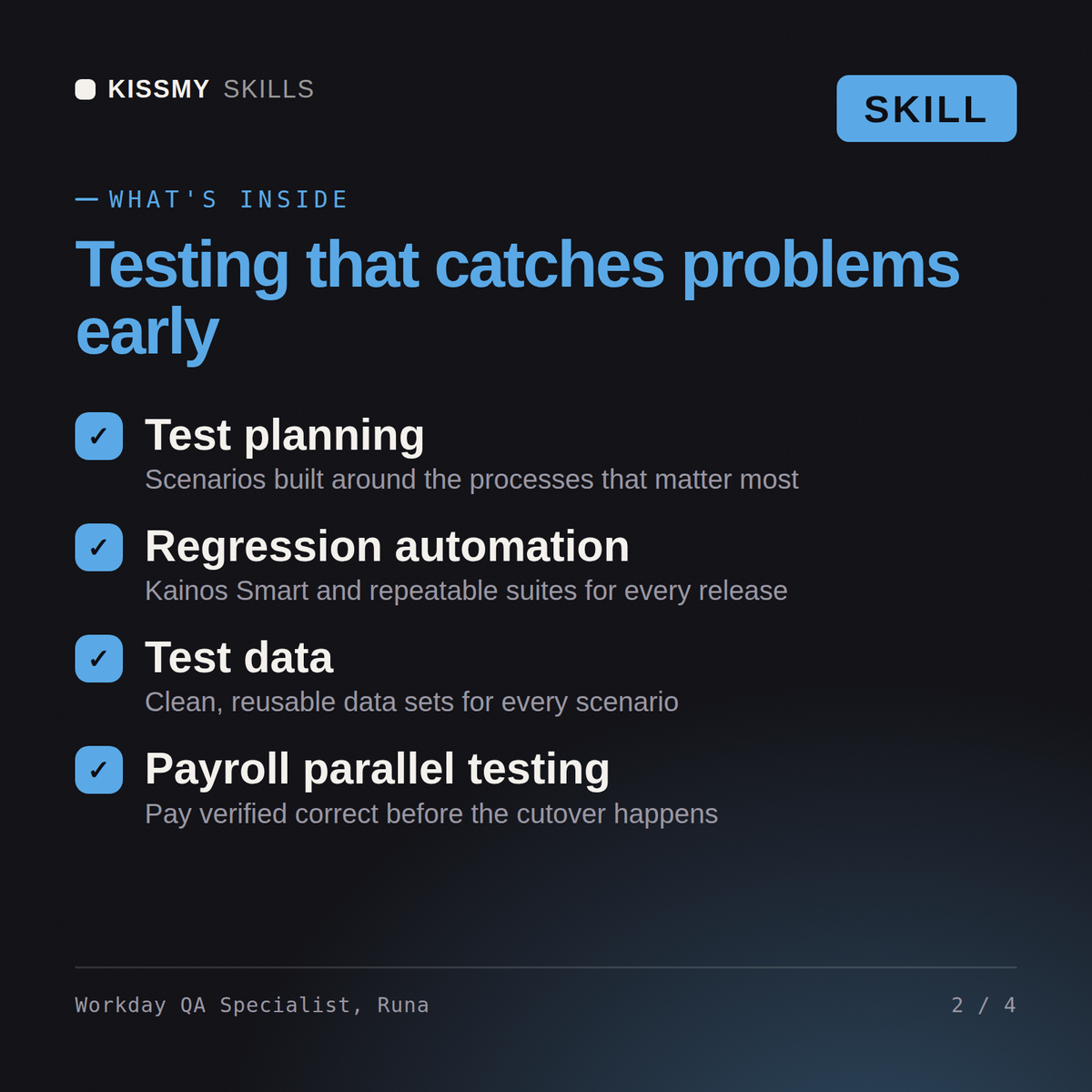 What's inside the Workday QA Specialist, Runa AI skill: Test planning, Regression automation, Test data, Payroll parallel testing