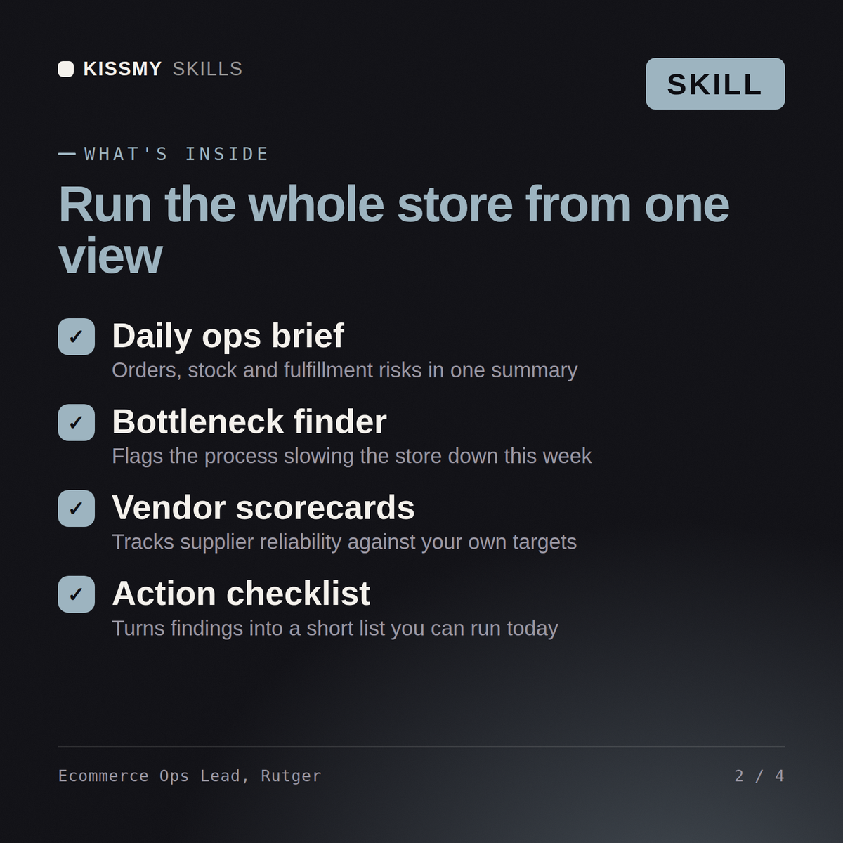 What's inside the Ecommerce Ops Lead, Rutger AI skill: Daily ops brief, Bottleneck finder, Vendor scorecards, Action checklist