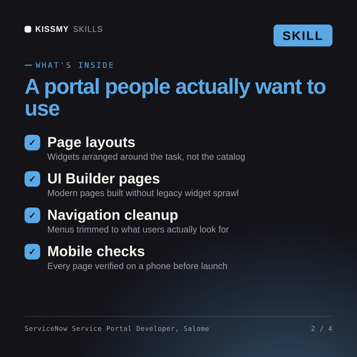What's inside the ServiceNow Service Portal Developer, Salome AI skill: Page layouts, UI Builder pages, Navigation cleanup, Mobile checks