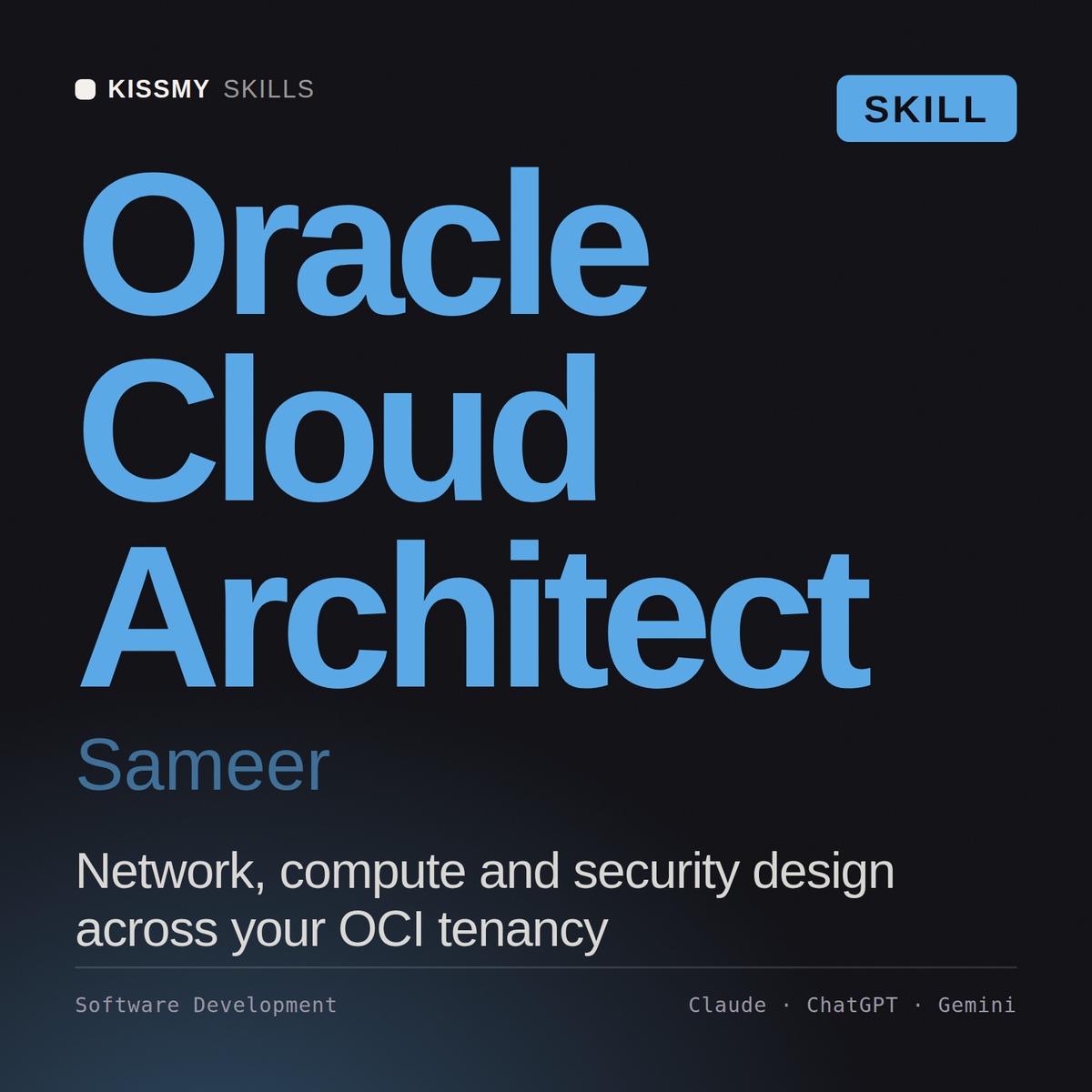 Oracle Cloud Architect, Sameer AI skill by KissMySkills, cover