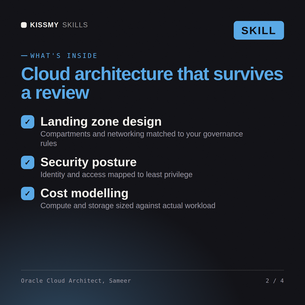 What's inside the Oracle Cloud Architect, Sameer AI skill: Landing zone design, Security posture, Cost modelling