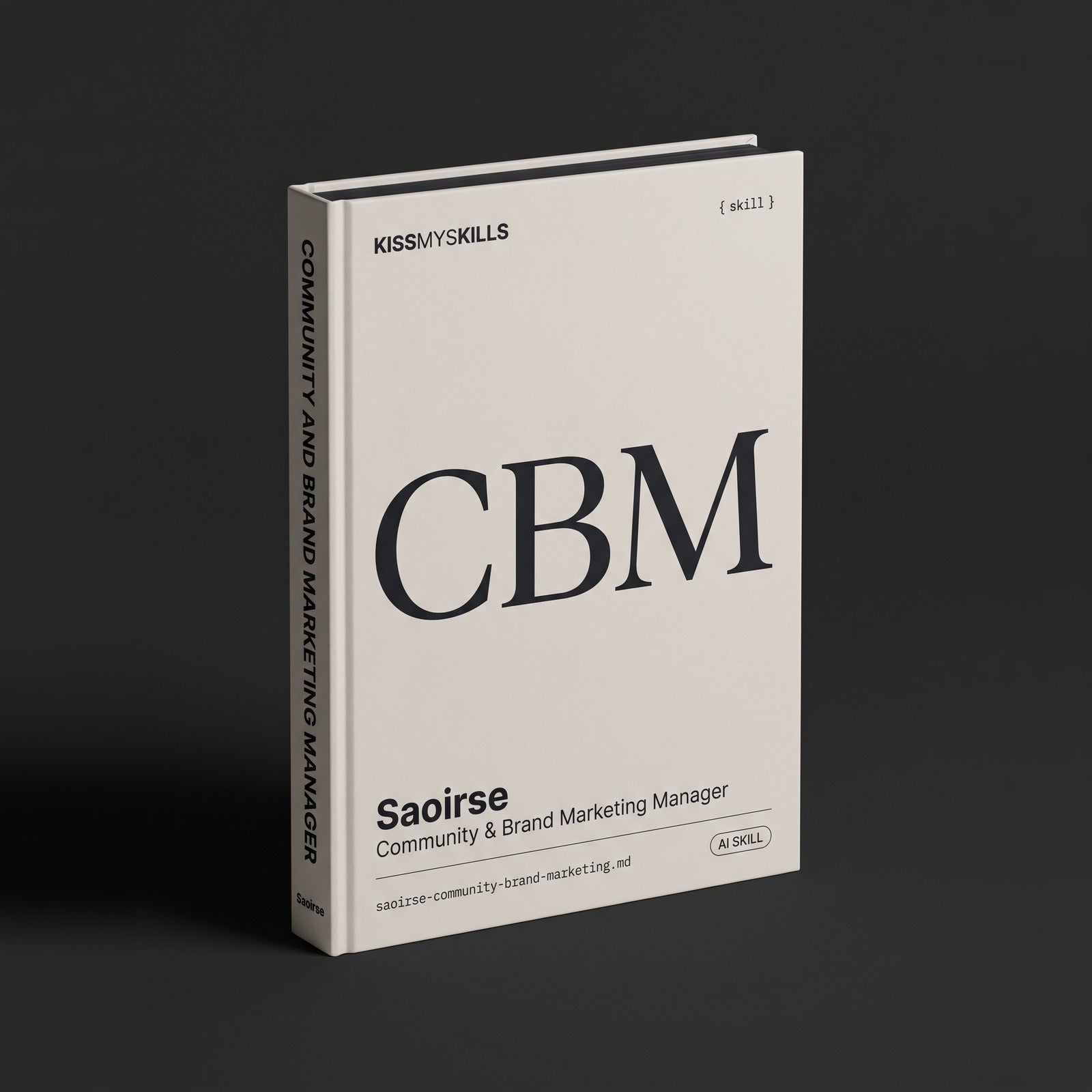 Community & Brand Marketing Manager Claude skill by KissMySkills, hardcover volume cover
