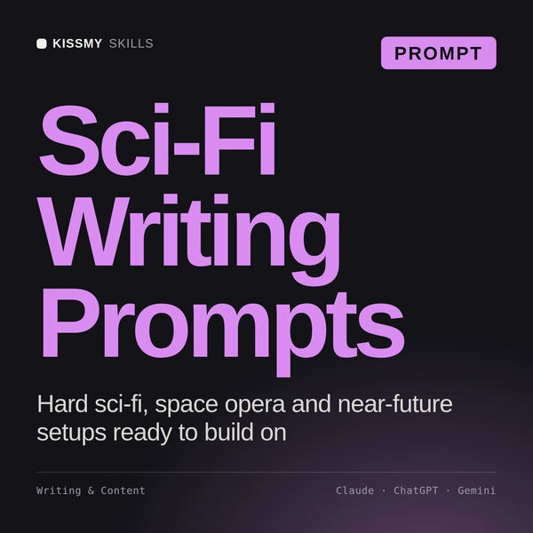 Sci-Fi Writing Prompts AI prompt by KissMySkills, cover