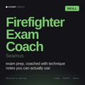 Firefighter Exam Coach, Seamus AI skill by KissMySkills, cover