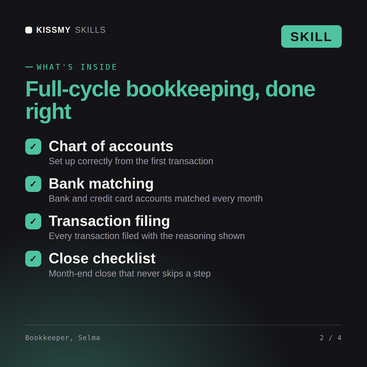 What's inside the Bookkeeper, Selma AI skill: Chart of accounts, Bank matching, Transaction filing, Close checklist