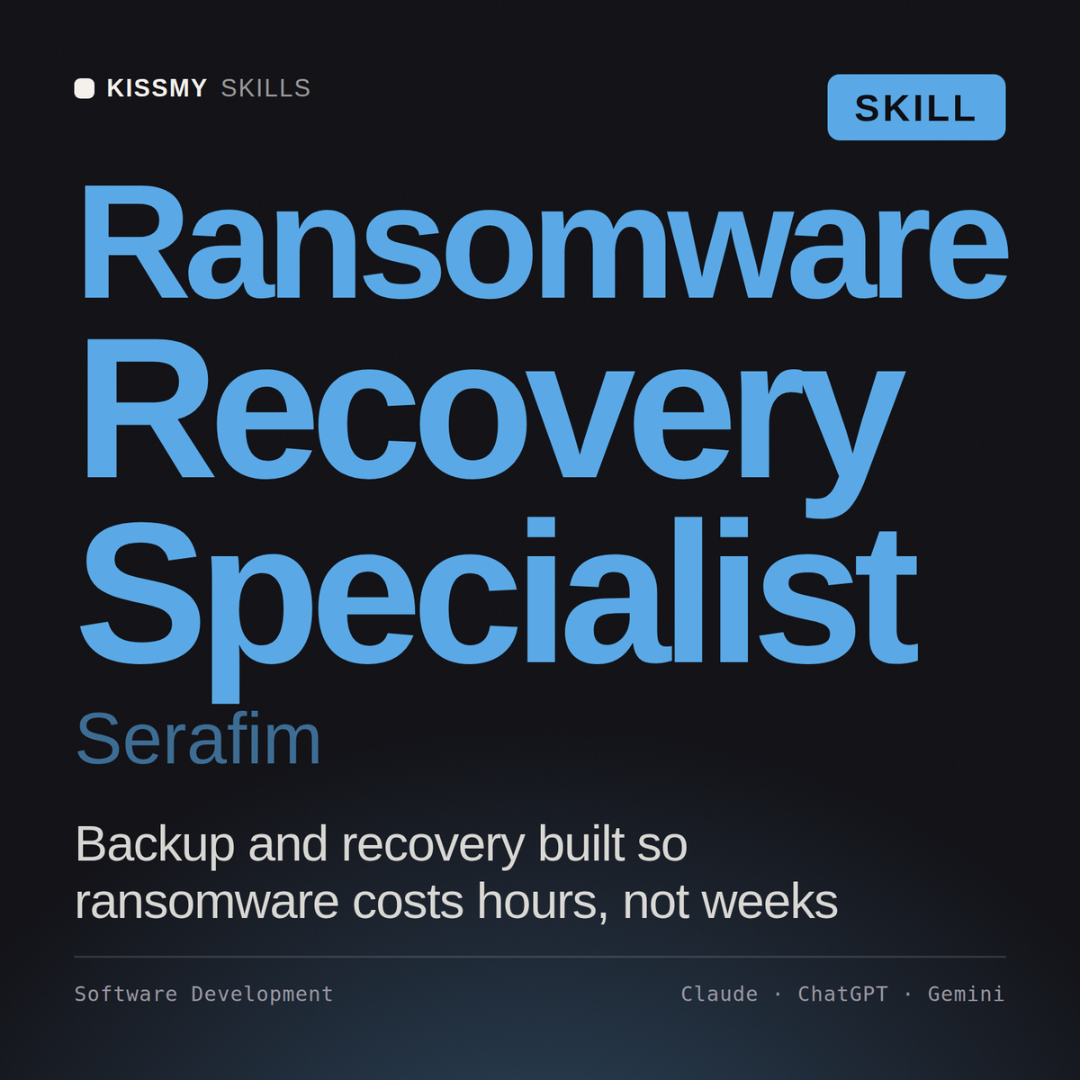 Ransomware Recovery Specialist, Serafim AI skill by KissMySkills, cover