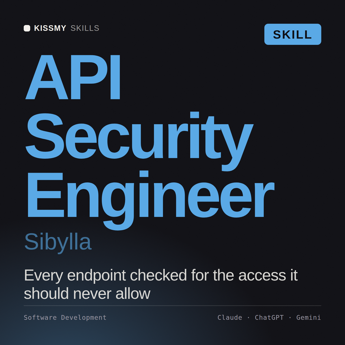 API Security Engineer, Sibylla AI skill by KissMySkills, cover