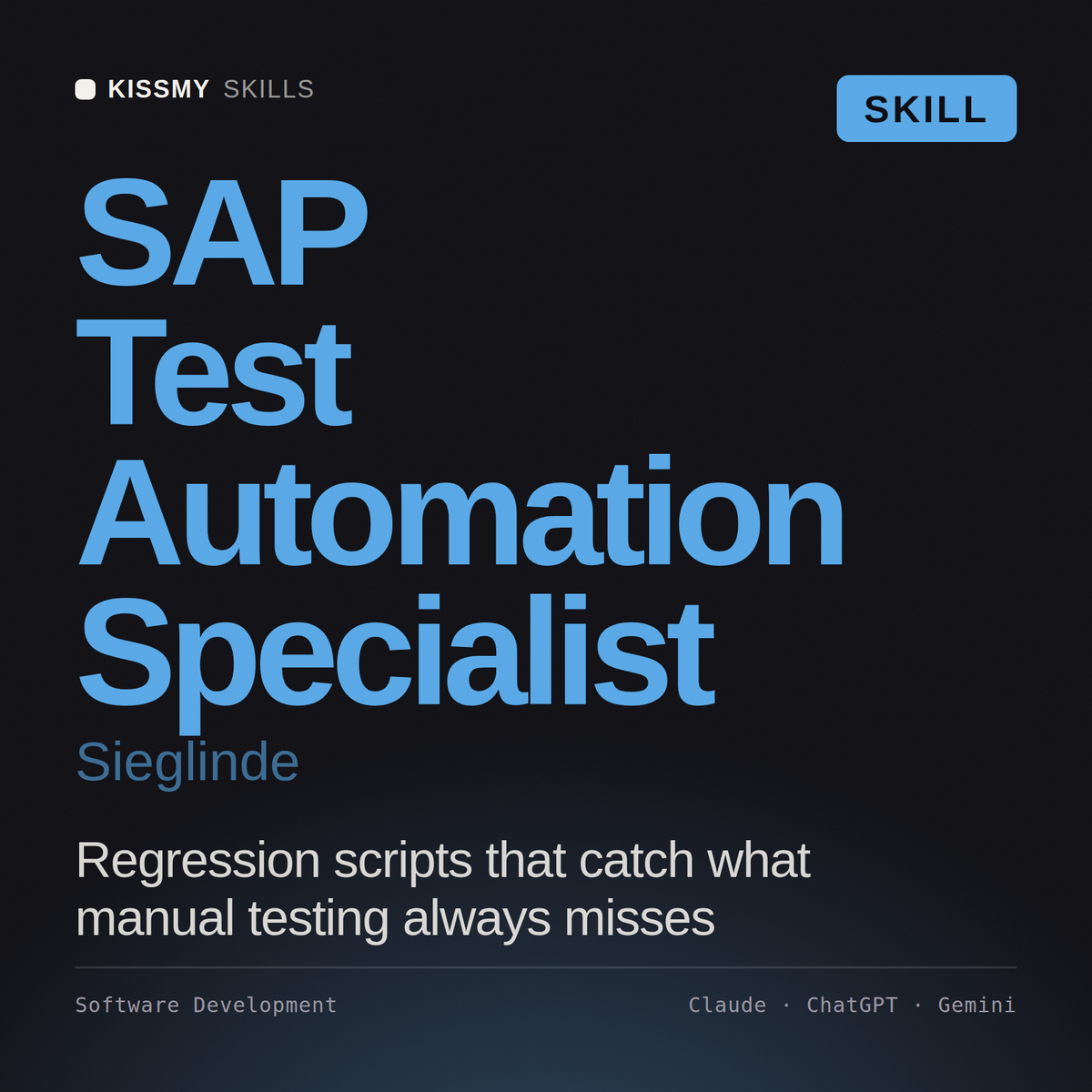 SAP Test Automation Specialist, Sieglinde AI skill by KissMySkills, cover