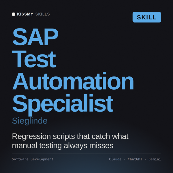 SAP Test Automation Specialist, Sieglinde AI skill by KissMySkills, cover