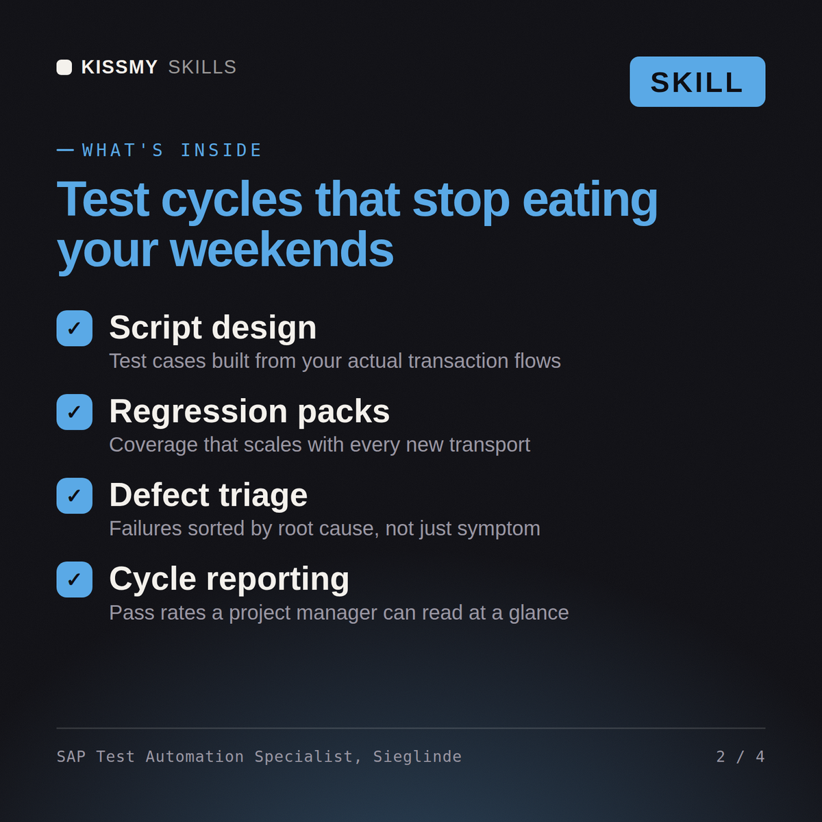 What's inside the SAP Test Automation Specialist, Sieglinde AI skill: Script design, Regression packs, Defect triage, Cycle reporting