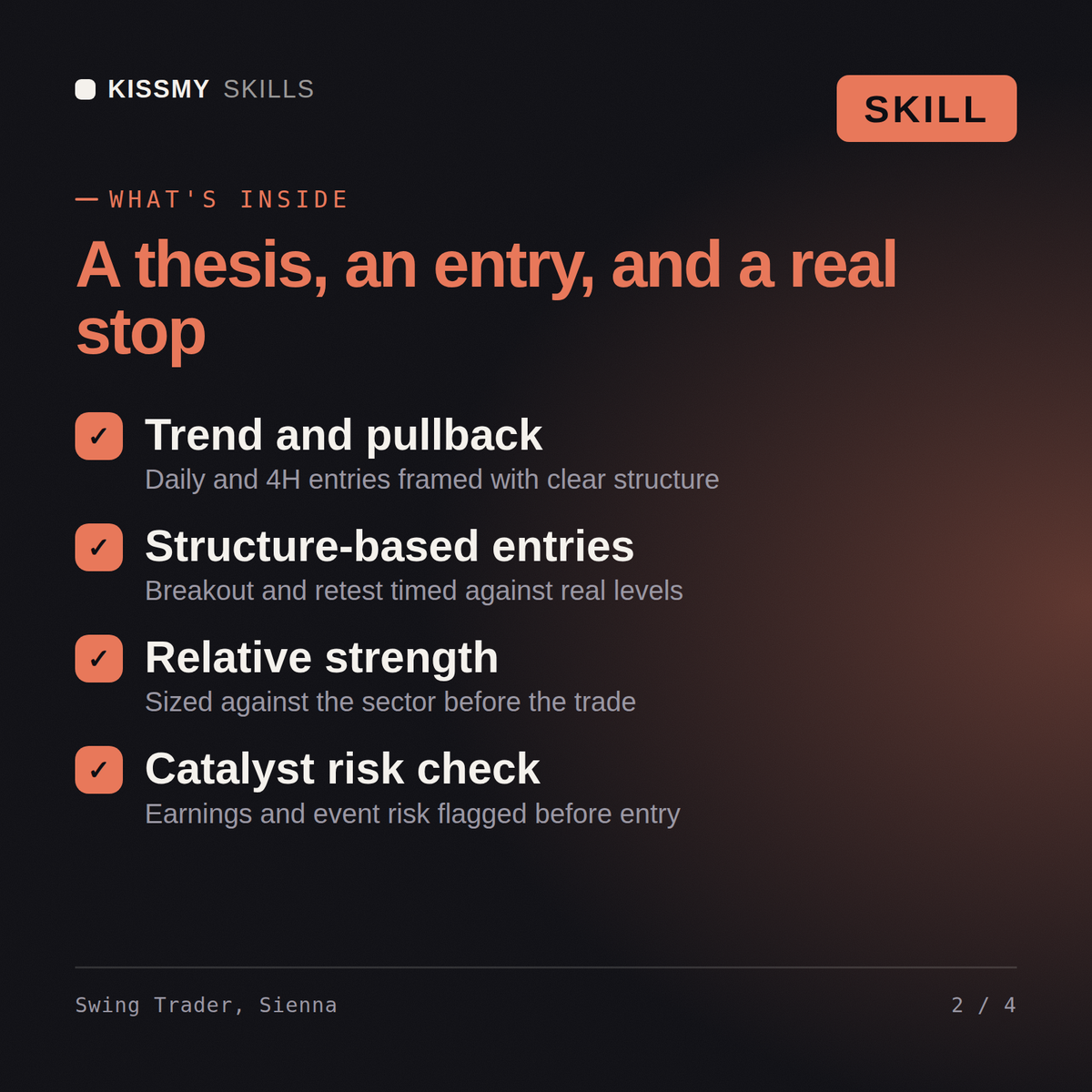 What's inside the Swing Trader, Sienna AI skill: Trend and pullback, Structure-based entries, Relative strength, Catalyst risk check